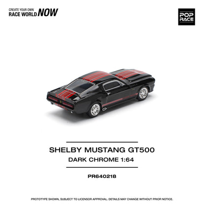 Poprace 1:64 SHELBY MUSTANG GT500 DARK CHROME (PR64-218)